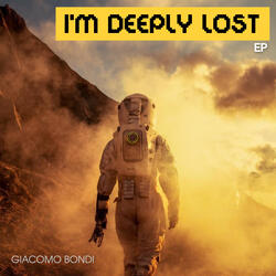 I'M DEEPLY LOST (in the space)