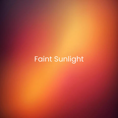 Faint Sunlight