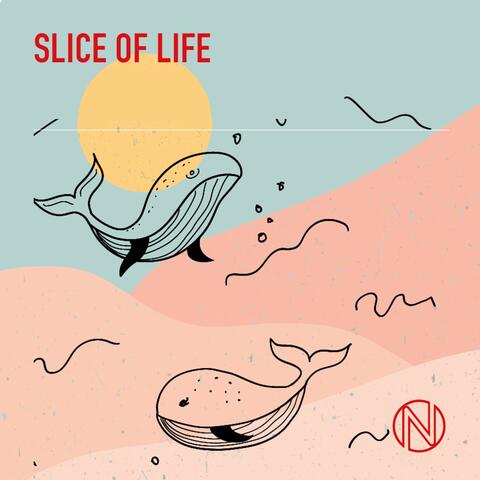 Slice of Life