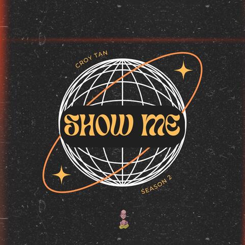 Show Me