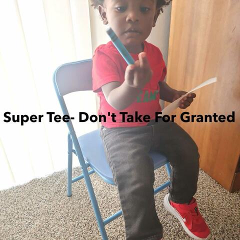 Don't take for Granted