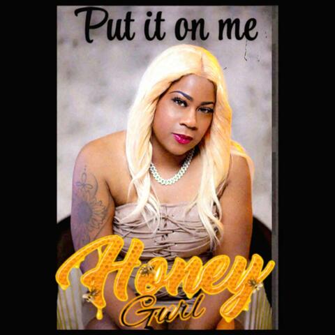 Put It On Me