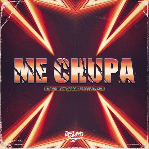 Me Chupa