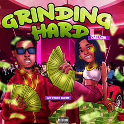 Grinding Hard