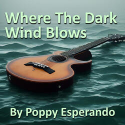 Where The Dark Wind Blows