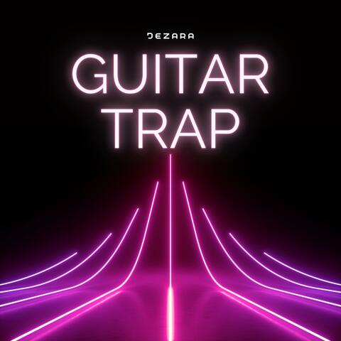 Guitar Trap