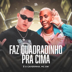 Faz Quadradinho Pra Cima