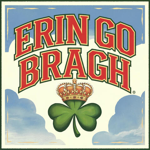 Erin go bragh
