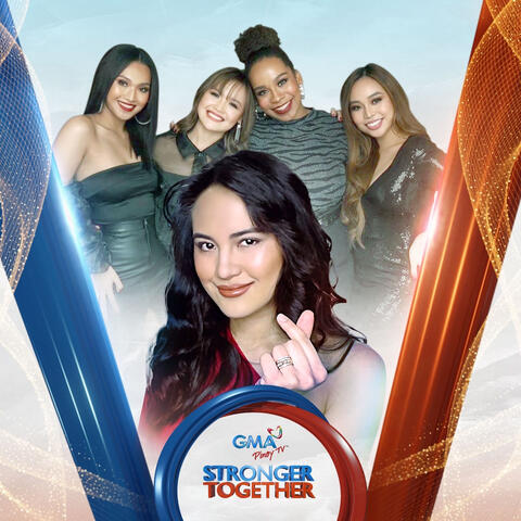 Stronger Together ("GMA Pinoy TV's Station ID")