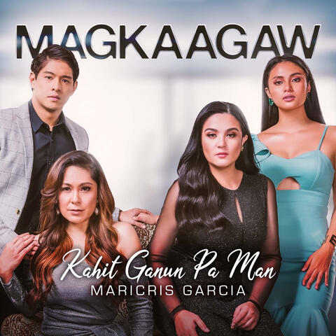 Kahit Ganun Pa Man (Original Soundtrack of "Magkaagaw")