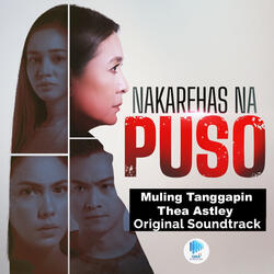 Muling Tanggapin (Original Soundtrack of "Nakarehas Na Puso")