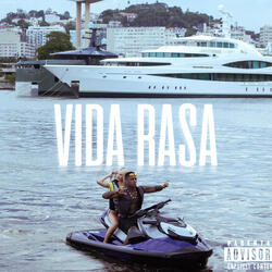 'Vida Rasa'