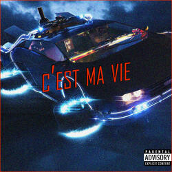 C'est Ma Vie
