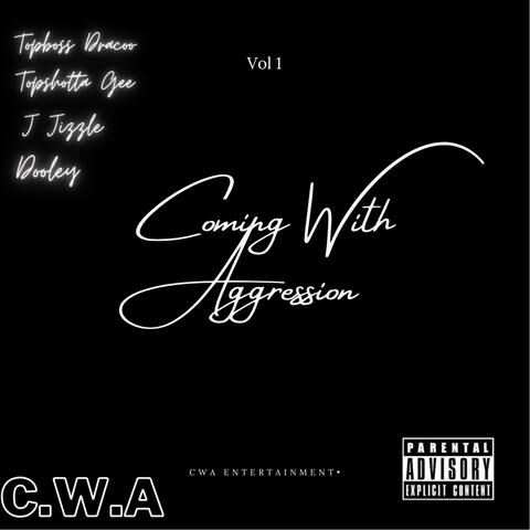 Coming With Aggression Vol 1