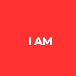 I AM