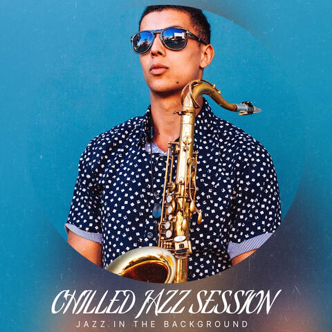 Chilled Jazz Session
