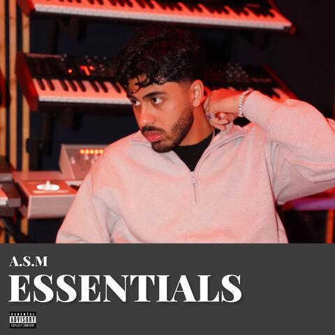 A.S.M ESSENTIALS