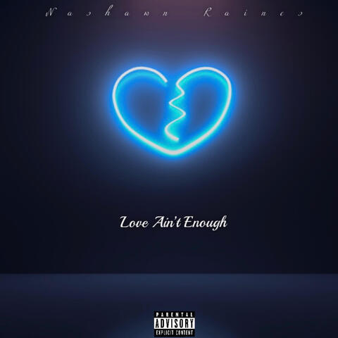 Love Ain't Enough