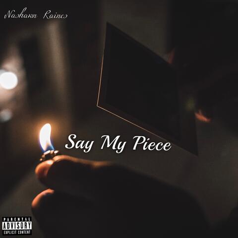Say My Piece