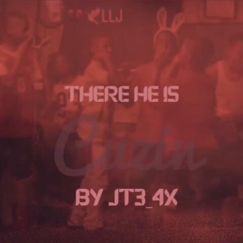 There He is Cuzin