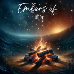 Embers of Hope