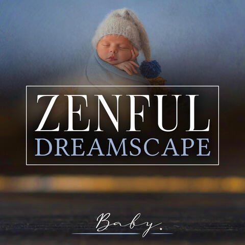Zenful Dreamscape