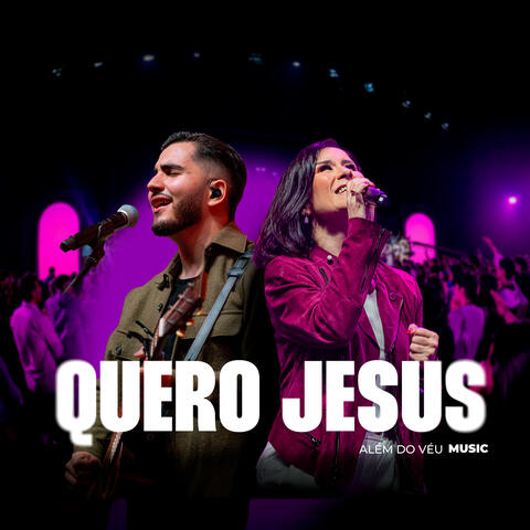 Quero Jesus