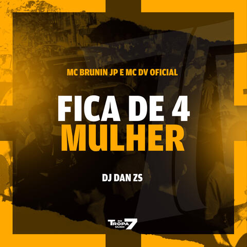 Fica de 4 mulher