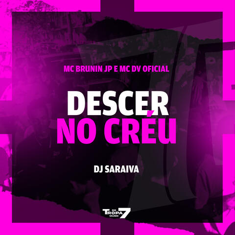 Descer no créu