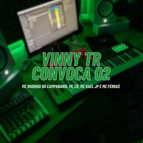 Vinny TR Convoca 02