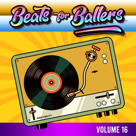 Beats For Ballers, Vol. 16