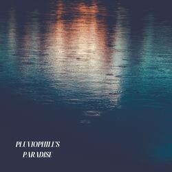 Pluviophile's Paradise