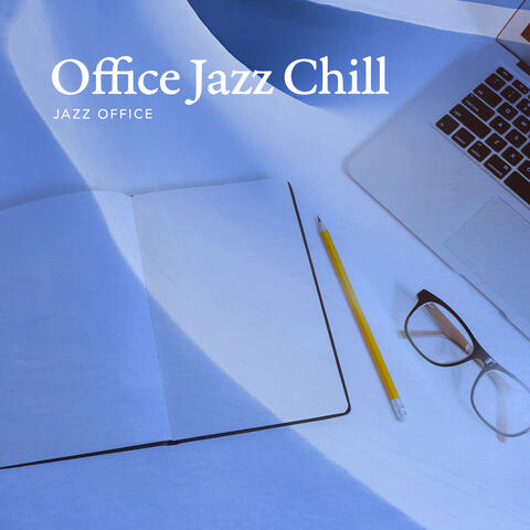 Office Jazz Chill