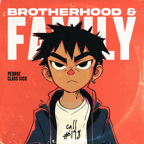 Brotherhood & Family