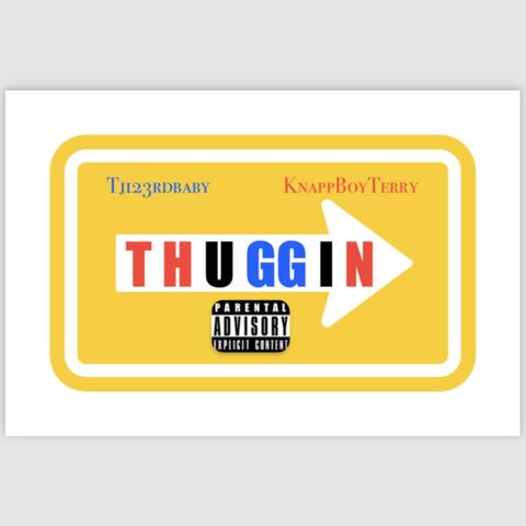 T H U GG I N