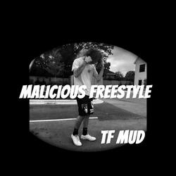 Malicious Freestyle