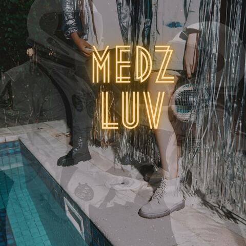 Medz Luv