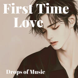 First Time Love