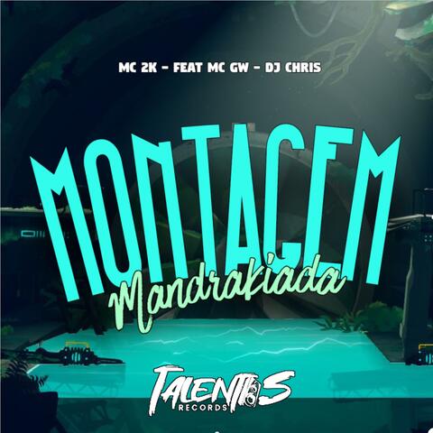 MONTAGEM MANDRAKIADA