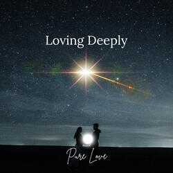 Loving Deeply