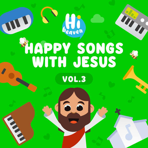 Happy Songs with Jesus Vol. 3