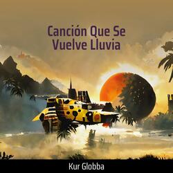 Canción Que Se Vuelve Lluvia