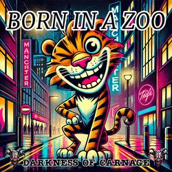 Born in a Zoo