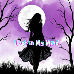 Lost in My Mind