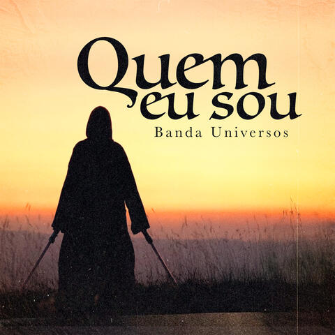 Quem Eu Sou