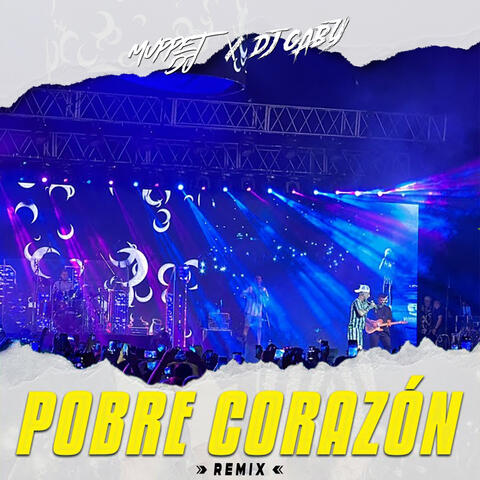 Pobre Corazón (Remix DJ)
