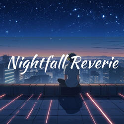 Nightfall Reverie