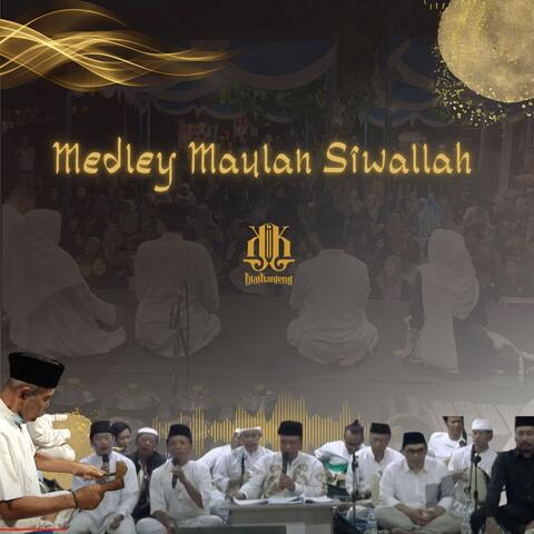 Medley Maulan Siwallah