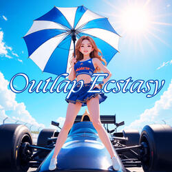 Outlap Ecstasy