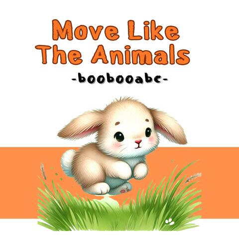 Move Like The Animals